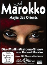 Marokko – die Magie des Orients