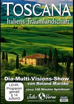 Toskana - Italiens Traumlandschaft